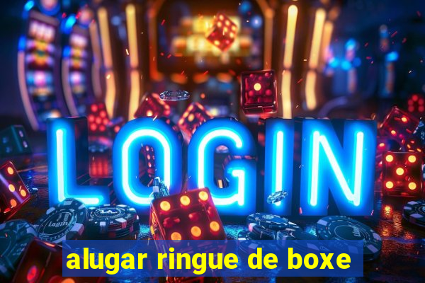 alugar ringue de boxe